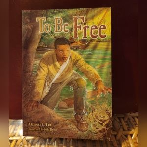 To Be Free by Eleanora E. Tate.
